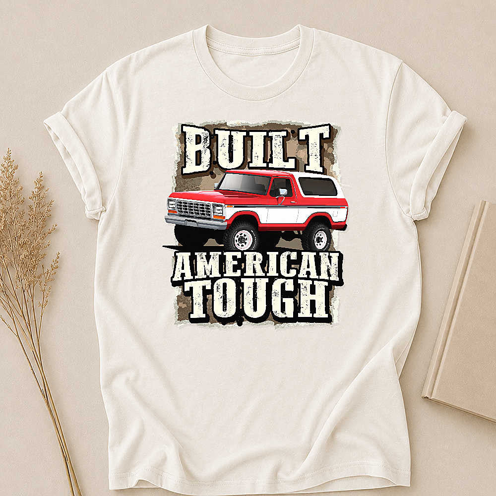 Built Tough Classic - Personalized Custom T Shirt