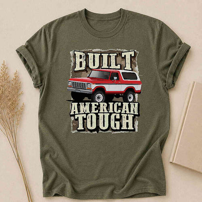 Built Tough Classic - Personalized Custom T Shirt