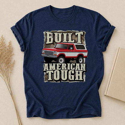 Built Tough Classic - Personalized Custom T Shirt