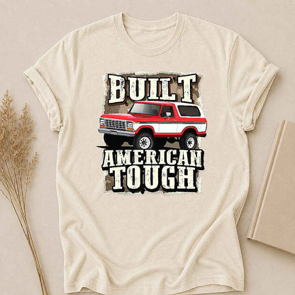 Built Tough Classic - Personalized Custom T Shirt